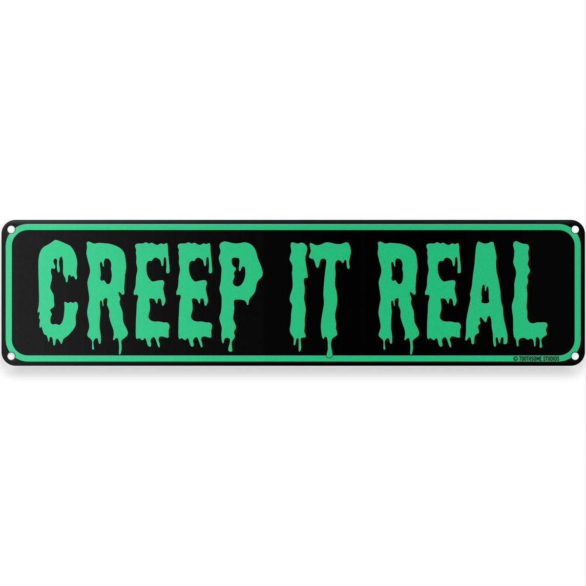 Creep It Real Halloween Theme Street Sign 16" x 4" Spooky Bar Game Room Home Man Cave Home Decor (CreepItRealStreet)