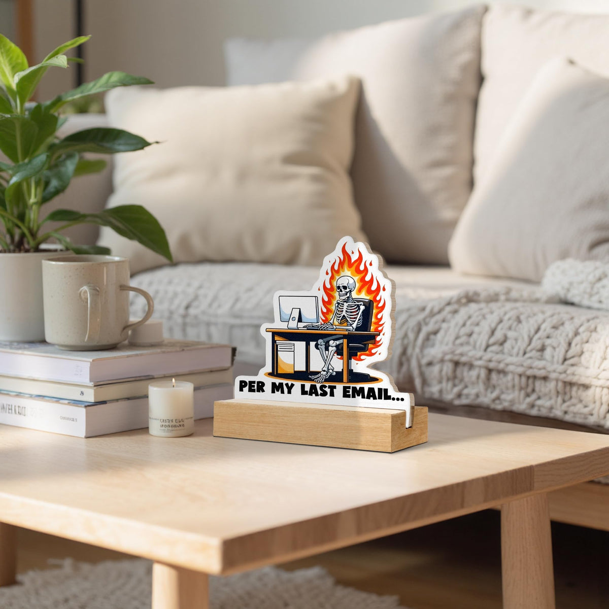 CTYNU Funny Skeleton Desk Decor Sign, Per My Last Email Skeleton Shaped Wood Sign Plaque with Wooden Stand for Home Office Desk Decor, Sarcastic Funny Office Gift for Coworkers