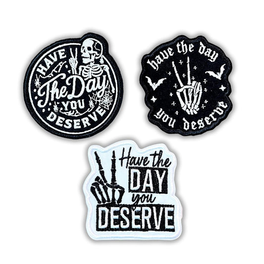(3Pcs) Have The Day You Deserve Iron-On Embroidered Patch, Black and White Skeleton Design, Set for Jackets, Backpacks, Hats, Vests – 3 Inch