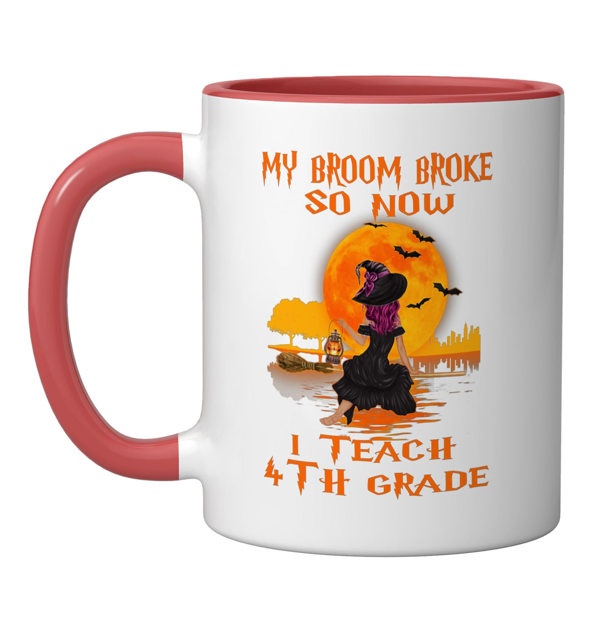 My Broom Broke So Now I Teach 4th Grade Teacher Halloween Ceramic Mug, Red/White