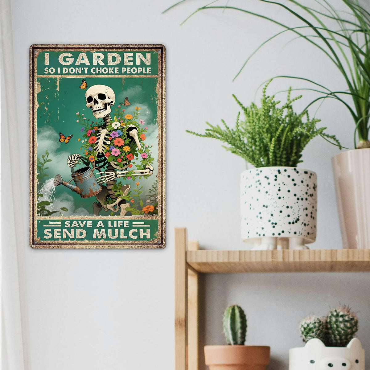 Funny Skull Garden Metal Signs Vintage Skull Poster Gardening Sign - I Garden So I Don't Choke People Save A Life Send Mulch Sign 8x12 Inch