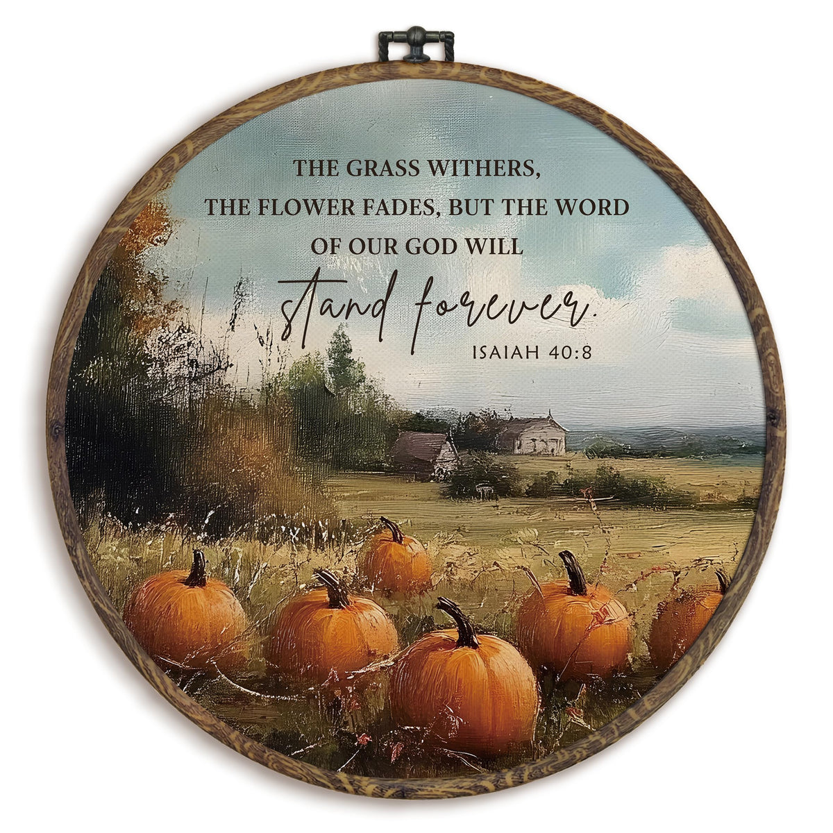 KFXHANGD Christian Fall Round Wall Art Framed, Pumpkin Wall Decor, Autumn Isaiah 40:8 Canvas Art, Fall Pumpkin Bible Hanging Decor for Farmhouse Kitchen Bathroom Living Room, 10x10inch